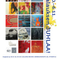 Näyttely " Maalauksen juhla" 19.10.–6.11.2019 Paikka: Galleria Becker, Seminaarinkatu 28, 40100 Jyväskylä