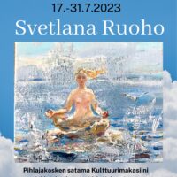 Pihlajakoski 7.2023 myyntitaidenäyttely. Svetlana Ruoho